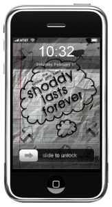 Shoddy Lasts Forever iPhone Wallpaper